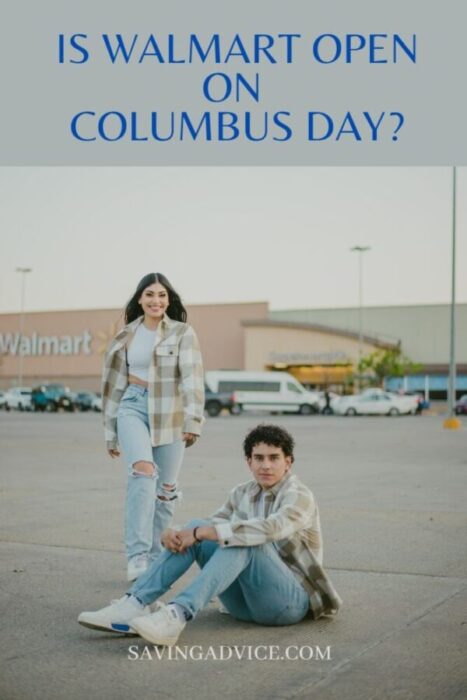 Is Walmart Open on Columbus Day?