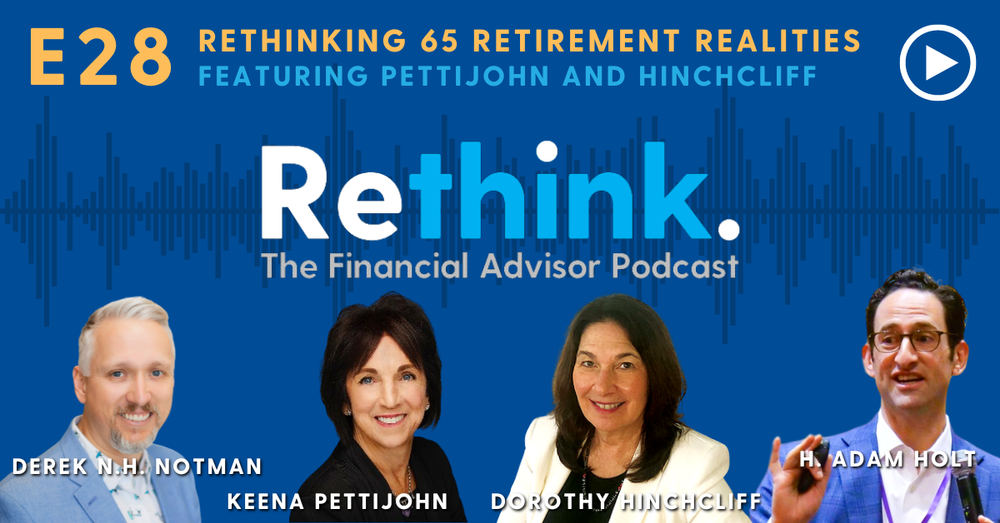 Rethink: Rethinking 65 Retirement Realities
